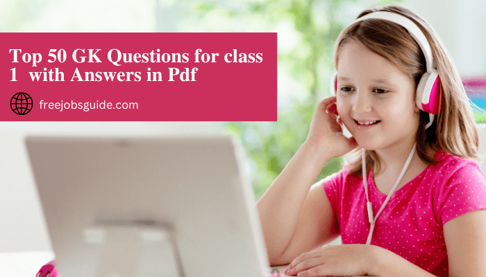 top-50-questions-in-gk-for-class-1-pdf-with-answers