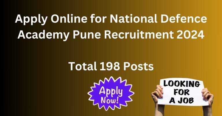 Apply Online for National Defence Academy Pune Recruitment 2024