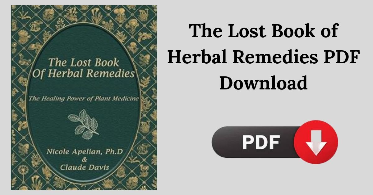 The Lost Book of Herbal Remedies PDF Download
