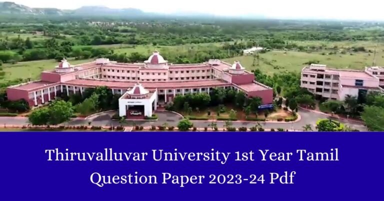 Thiruvalluvar University 1st Year Tamil Question Paper 2023-24 Pdf